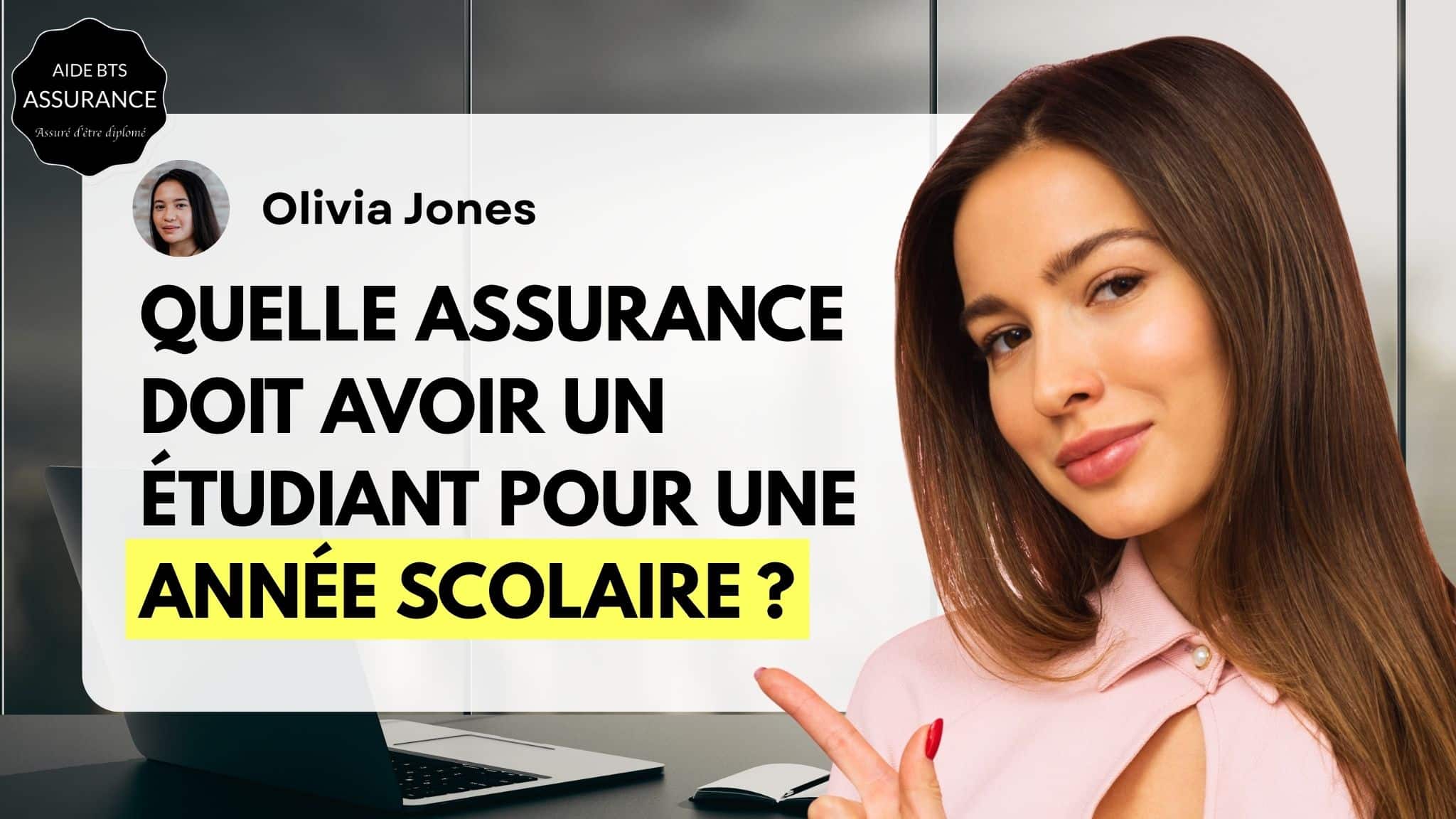 Quelle assurance doit avoir un étudiant pour une année scolaire 