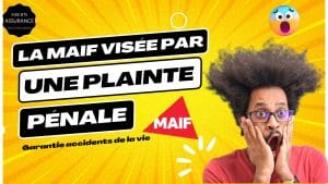 Une plainte pénale pour corruption vise la Maif concernant la garantie accidents de la vie